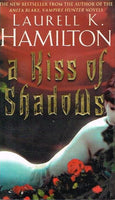A kiss of shadows Laurell K Hamilton
