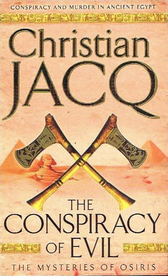 The conspiracy of evil Christian Jacq