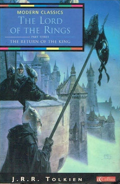 The Lord of the Rings: The return of the King J R R Tolkien