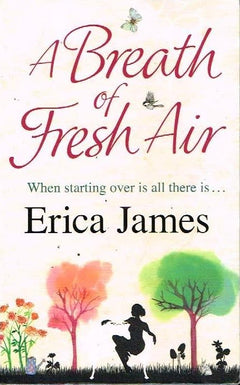 A breath of fresh air Erica James