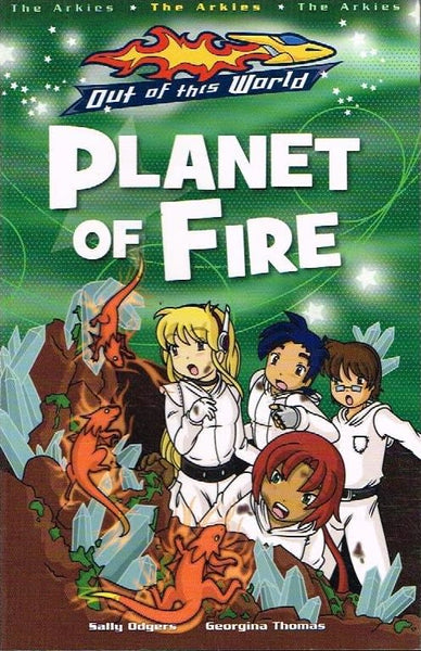 Out of this world Planet of fire