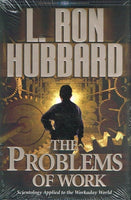 The problems of work L Ron Hubbard