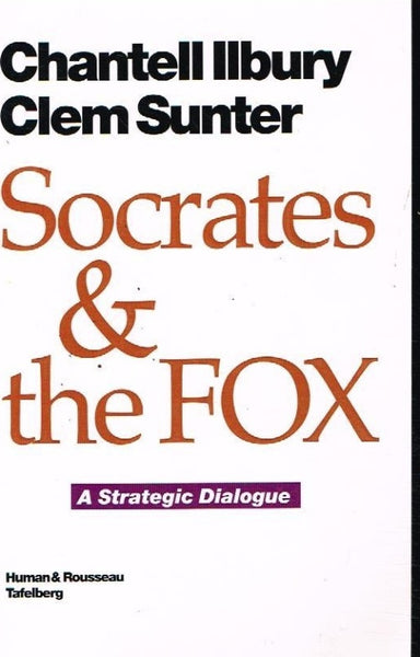 Socrates & the fox Chantell Ilbury Clem Sunter