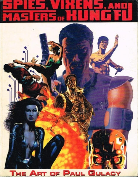 Spies, vixens, and masters of Kung Fu the art of Paul Gulacy