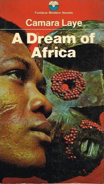 A dream of Africa Camara Laye