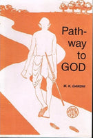 Pathway to God M K Gandhi