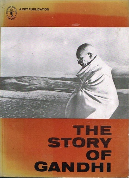 The story of Gandhi by Rajkumari Shankar