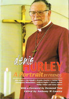 Dennis Hurley a portrait by friends foreword by Desmond Tutu