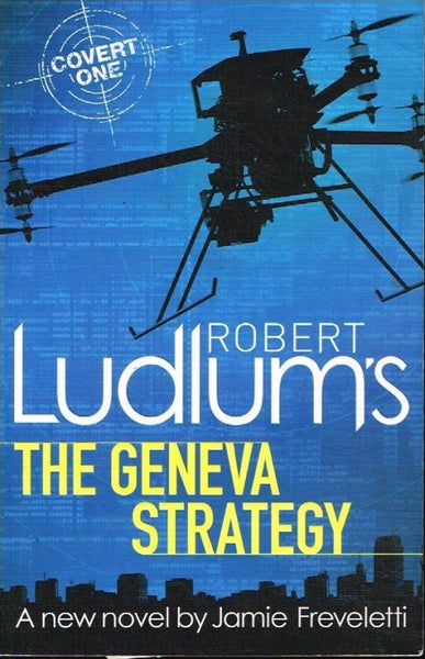 Robert Ludlum's The Geneva strategy by James Freveletti