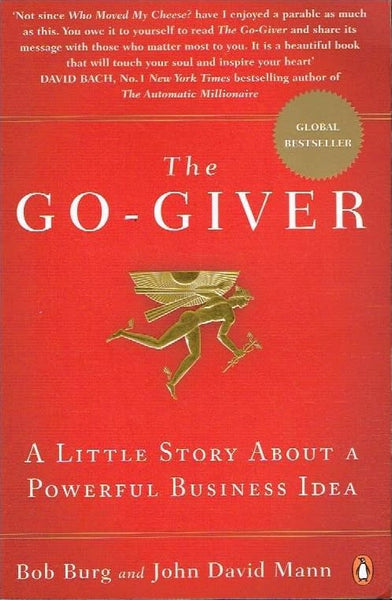 The go-giver Bob Burg and John David Mann