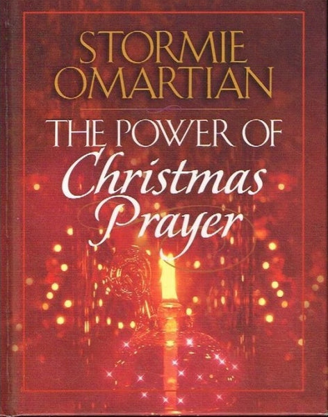 The power of Christmas prayer Stormie Omartian