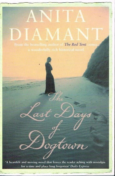 The last days of Dogtown Anita Diamant
