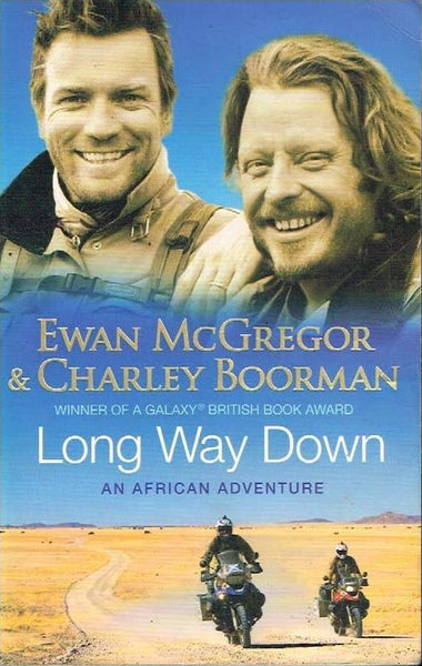 Long way down Ewan McGregor & Charly Boorman