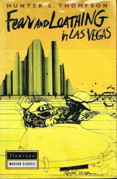 Fear and loathing in Las Vegas Hunter S Thompson