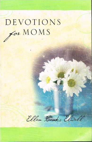 Devotions for moms Ellen Banks Elwell