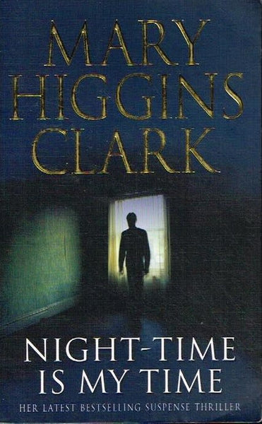 Night-time is my time Mary Higgins Clark