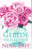 Gebede vir elke vrou Nina Smit