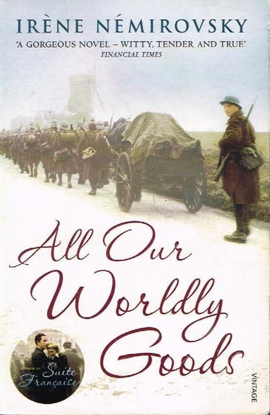 All our worldly goods Irene Nemirovsky