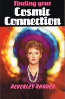 Finding your Cosmic connection Beverly Rhodes