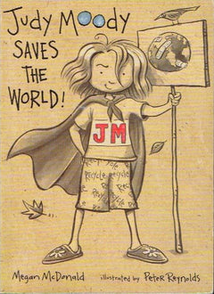 Judy Moody saves the world ! Megan McDonald
