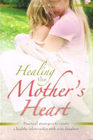 Healing the mother's heart Beulah Retief