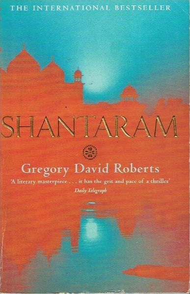 Shantaram Gregory David Roberts