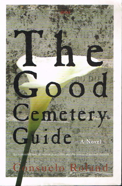 The good cemetery guide Consuelo Roland