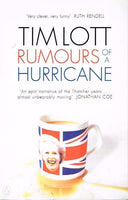Rumours of a hurricane Tim Lott