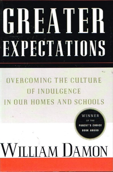 Greater expectations William Damon