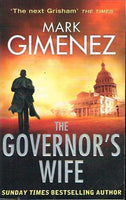 The Governor's wife Mark Gimenez