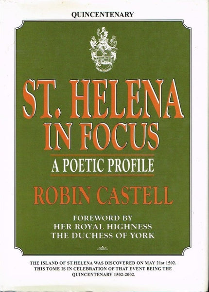 St Helena in focus a poetic profile Robin Castell