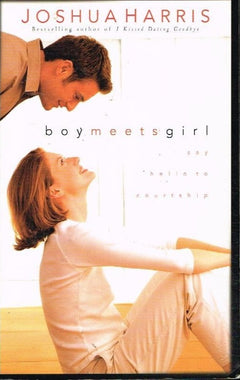 Boy meets girl Joshua Harris