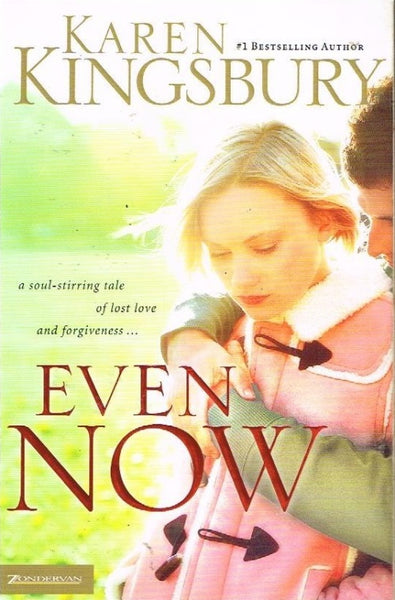 Even now Karen Kingsbury
