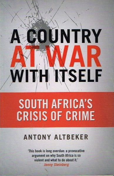 A country at war with itself Antony Altbeker