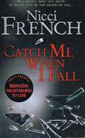 Catch me when I fall Nicci French