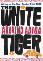 The white tiger Aravind Adiga