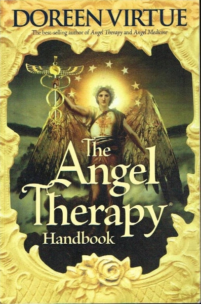 The Angel therapy handbook Doreen Virtue