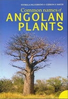 Common names of Angolan plants Estrela Figueiredo & Gideon F Smith