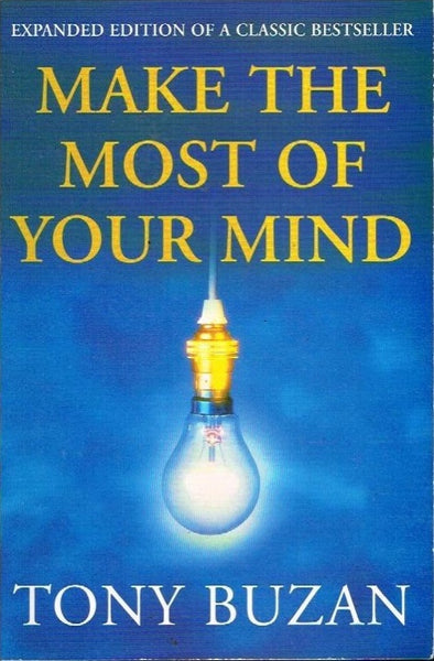 Making the most of your mind Tony Buzan