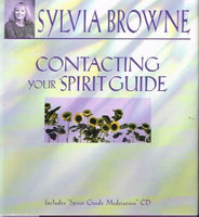 Contacting your spirit guide Sylvia Browne (includes CD )