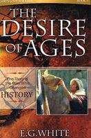 The desire of ages E G White
