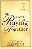 The power of praying together Stormie Omartian book of prayers