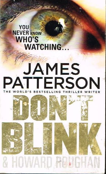 Don't blink James Patterson
