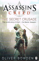 Assassin's creed the secret crusade Oliver Bowden