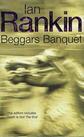 Beggars banquet Ian Rankin