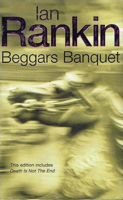 Beggars banquet Ian Rankin