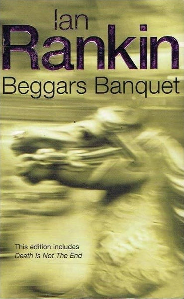 Beggars banquet Ian Rankin