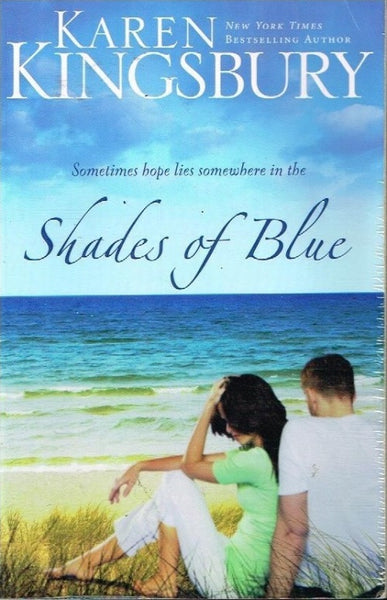 Shades of blue Karen Kingsbury
