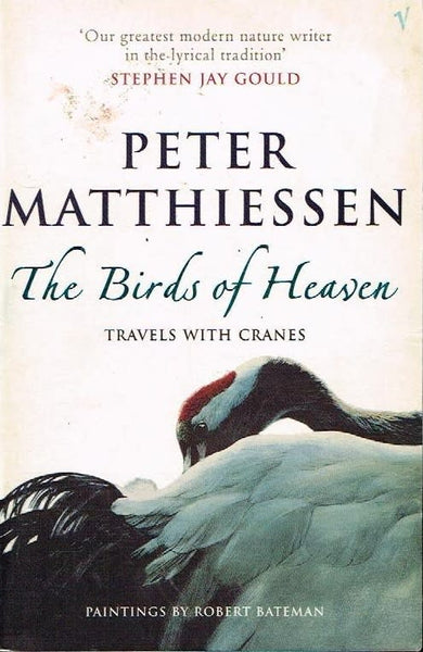 The birds of Heaven Peter Matthiessen