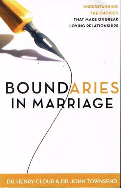 Boundaries in marriage Dr Henry Cloud & Dr John Townsend